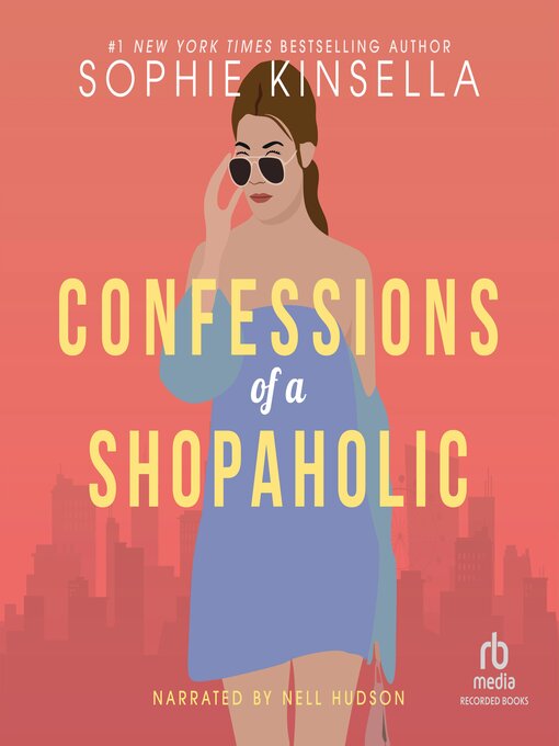 Title details for Confessions of a Shopaholic by Sophie Kinsella - Wait list